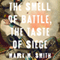 The Smell of Battle, the Taste of Siege: A Sensory History of the Civil War (Unabridged) audio book by Mark M. Smith