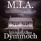M.I.A. (Unabridged) audio book by Michael Allan Dymmoch