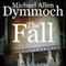 The Fall: A Thriller (Unabridged) audio book by Michael Allan Dymmoch