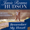 Remember My Heart (Unabridged) audio book by Janis Reams Hudson