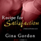 Recipe for Satisfaction (Unabridged) audio book by Gina Gordon