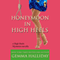 Honeymoon in High Heels: A High Heels Mysteries Novella (Unabridged) audio book by Gemma Halliday