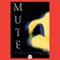 Mute (Unabridged) audio book by Piers Anthony