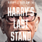 Harry's Last Stand: How the World My Generation Built Is Falling Down, and What We Can Do to Save It (Unabridged) audio book by Harry Leslie Smith