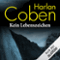 Kein Lebenszeichen audio book by Harlan Coben