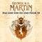 Game of Thrones - Das Lied von Eis und Feuer 10 audio book by George R. R. Martin