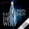 Der Wolf audio book by John Katzenbach