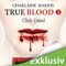 Club Dead (True Blood 3) audio book by Charlaine Harris