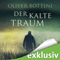 Der kalte Traum audio book by Oliver Bottini