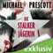 Die Stalkerjgerin audio book by Michael Prescott