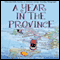 A Year in the Province (Unabridged) audio book by Christopher Marsh