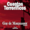 Cuentos Terrorificos [Terrifying Tales] audio book by Guy De Maupassant