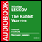 The Rabbit Warren [Russian Edition] audio book by Nikolay Leskov