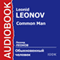 Common Man [Russian Edition] (Unabridged) audio book by Leonid Leonov