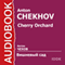 The Cherry Orchard (Dramatized) [Russian Edition] audio book by Anton Chekhov