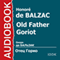 Old Father Goriot [Russian Edition] audio book by Honore de Balzac