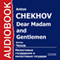 Dear Madam and Gentlemen [Russian Edition] audio book by Anton Chekhov