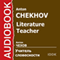 Literature Teacher [Russian Edition] (Unabridged) audio book by Anton Chekhov