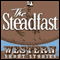 The Steadfast (Unabridged) audio book by Wayne D. Overholser