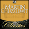 Martin Chuzzlewit audio book by Charles Dickens