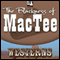 The Blackness of MacTee (Unabridged) audio book by Max Brand