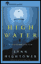 High Water (Unabridged) audio book by Lynn Hightower