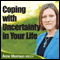 Coping with Uncertainty in Your Life: Learn to cope and live with uncertainty and ambiguity in your life (Unabridged) audio book by Anne Morrison