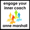 Engage Your Inner Coach: Self Coaching Made Easy (Unabridged) audio book by Anne Marshall