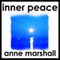 Inner Peace: 21 Minutes of Peace, Calm and Deep Relaxation audio book by Anne Marshall