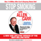 Stop Smoking with Allen Carr: Plus a Unique 70 Minute Seminar Delivered by the Author (Unabridged) audio book by Allen Carr