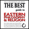 The Best Guide to Eastern Philosophy and Religion audio book by Diane Morgan