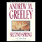Second Spring: A Love Story (Unabridged) audio book by Andrew Greeley