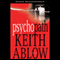 Psychopath: A Novel audio book by Keith Ablow