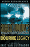 The Bourne Legacy audio book by Eric Van Lustbader