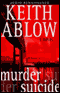 Murder Suicide audio book by Keith Ablow