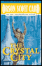 Crystal City: Alvin Maker VI (Unabridged) audio book by Orson Scott Card