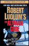 Robert Ludlum's The Altman Code: A Covert-One Novel audio book by Robert Ludlum and Gayle Lynds
