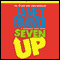 Seven Up (Unabridged) audio book by Janet Evanovich