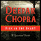 Fire in the Heart: A Spiritual Guide (Unabridged) audio book by Deepak Chopra