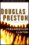 Tyrannosaur Canyon (Unabridged) audio book by Douglas Preston