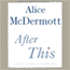 After This (Unabridged) audio book by Alice McDermott
