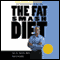 The Fat Smash Diet (Unabridged) audio book by Ian K. Smith, M.D.
