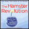 The Hamster Revolution: How to Manage Your E-mail Before It Manages You (Unabridged) audio book by Mike Song, Vicki Halsey, and Tim Burress