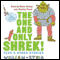 The One and Only SHREK! Plus 5 Other Stories (Unabridged) audio book by William Steig