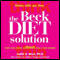 The Beck Diet Solution audio book by Judith S. Beck, Ph.D.