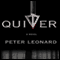 Quiver (Unabridged) audio book by Peter Leonard