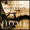 Home: A Novel (Unabridged) audio book by Marilynne Robinson