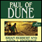 Paul of Dune (Unabridged) audio book by Brian Herbert, Kevin J. Anderson