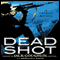 Dead Shot: A Sniper Novel audio book by Jack Coughlin, Donald A. Davis