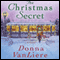 The Christmas Secret (Unabridged) audio book by Donna VanLiere